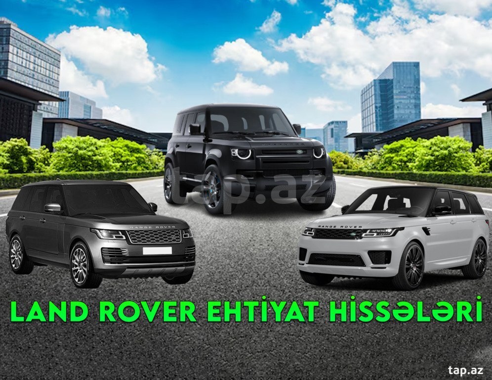 Land Rover ehtiyat hissələri Land Rover ehtiyat hissələri