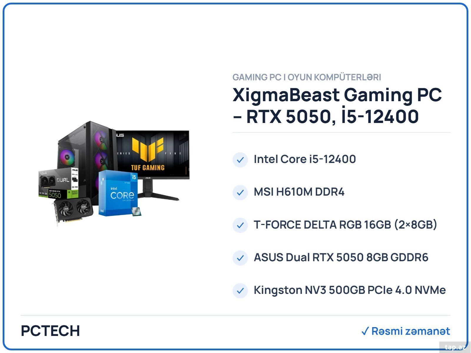 XigmaBeast Gaming PC RTX 5050, İ5-12400 (CUSTOM-PC-103) XigmaBeast Gaming PC RTX 5050, İ5-12400 (CUSTOM-PC-103)