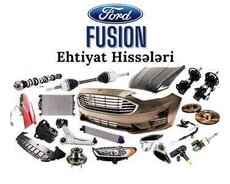 Ford Fusion 2013-2020 ehtiyat hissələri