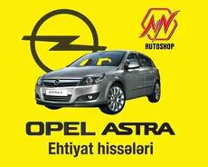 Opel Astra H 1.3 ehtiyat hissələri