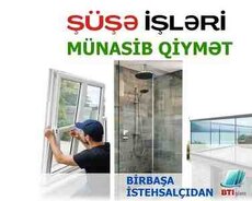 Hər növ şüşə işləri