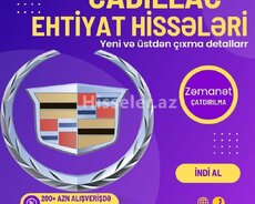 Cadillac Ehtiyat Hisselerinin Satisi Movcuddur