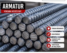 ARMATUR – yüksək keyfiyyət - Yüksək möhkəmlik və uzunömürlülük