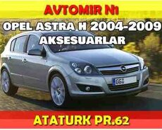 Opel ASTRA H 2004-2009 üçün aksesuarlar