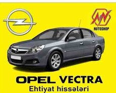 Opel Vectra ehtiyat hissələri