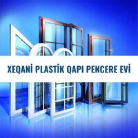 XEQANI PLASTIK QAPI PENCERE EVI