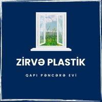 ZİRVE QAPI PENCERE EVI